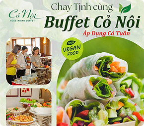 Cỏ Nội – Buffet Chay Trưa/ Tối Hơn 40 Món, Free Nước #2